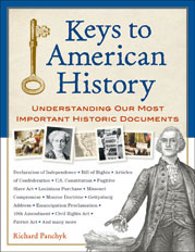 Keys to American History:  Understanding Our Most Important Historic Documents